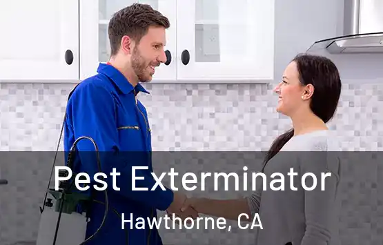  Pest Exterminator Hawthorne, CA