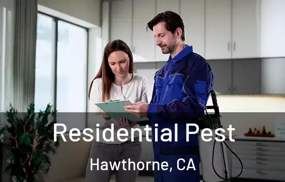  Residential Pest Hawthorne, CA